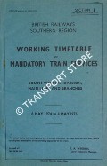 Working Timetable of Mandatory Train Services (Passenger and Parcels) - Section J - South Western Division Main Lines and Branches - 6 May 1974 to 4 May 1975 by British Railways Southern Region